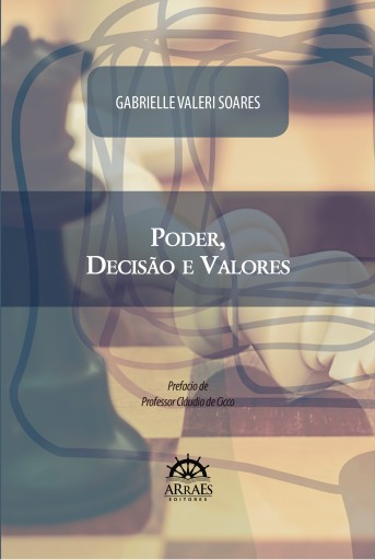 Poder, decisão e valores