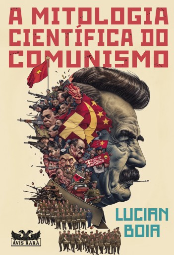 Portada del libro «A mitologia científica do comunismo», de Lucian Boia