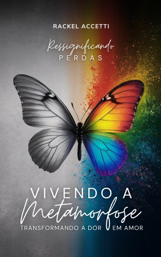 Vivendo a metamorfose