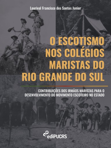 O escotismo nos colégios Maristas do Rio Grande do Sul