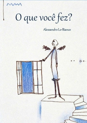 O Que Você Fez?