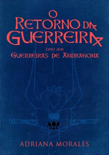 O Retorno Da Guerreira