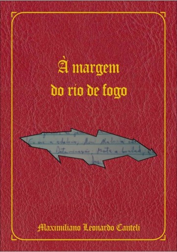 À Margem Do Rio De Fogo