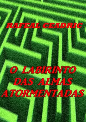 O Labirinto Das Almas Atormentadas