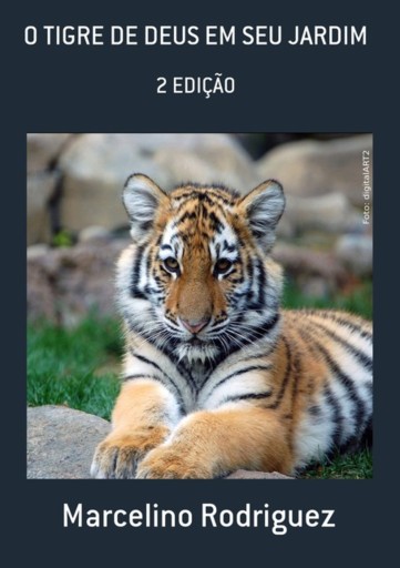 O Tigre De Deus Em Seu Jardim