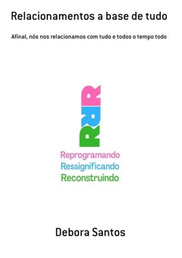 Relacionamentos A Base De Tudo