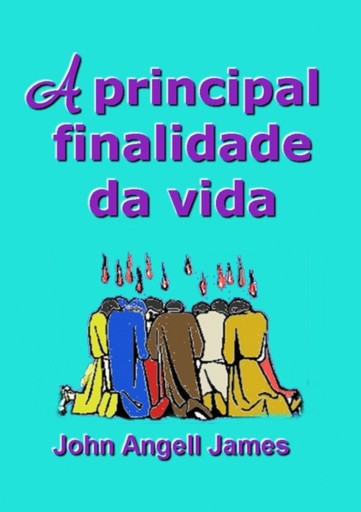 Portada del libro «A Principal Finalidade Da Vida», de Silvio Dutra