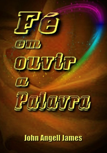 Portada del libro «Fé Em Ouvir A Palavra», de Silvio Dutra