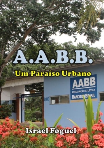 A.a.b.b: Um Paraíso Urbano