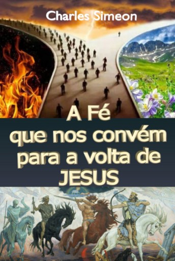 Portada del libro «A Fé Que Nos Convém Para A Volta De Jesus», de Silvio Dutra