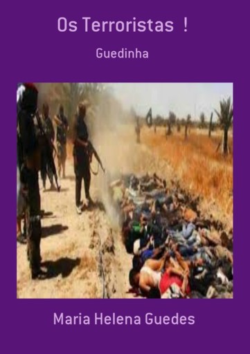 Os Terroristas  !