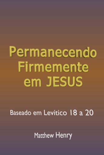 Portada del libro «Permanecendo Firmemente Em Jesus», de Silvio Dutra