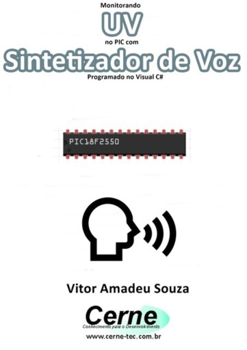 Monitorando  Uv No Pic Com Sintetizador De Voz Programado No Visual C#
