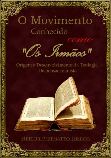 O Movimento Conhecido Como "os Irmãos"