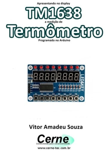 Apresentando No Display Tm1638 A Medição De Termômetro  Programado No Arduino