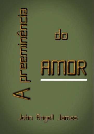 Portada del libro «A Preeminência Do Amor», de Silvio Dutra