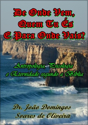 De Onde Vem, Quem Tu És E Para Onde Vais?