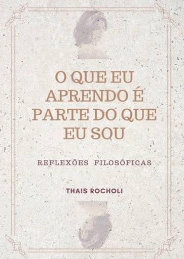 O Que Eu Aprendo É Parte Do Que Eu Sou