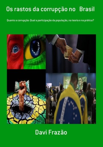 Os Rastos Da Corrupção No   Brasil