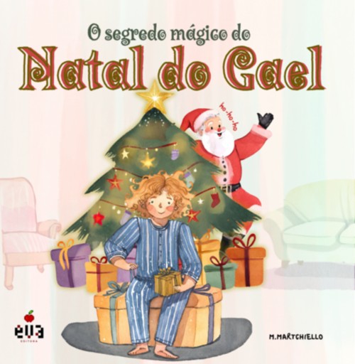 O Segredo Mágico Do Natal Do Gael