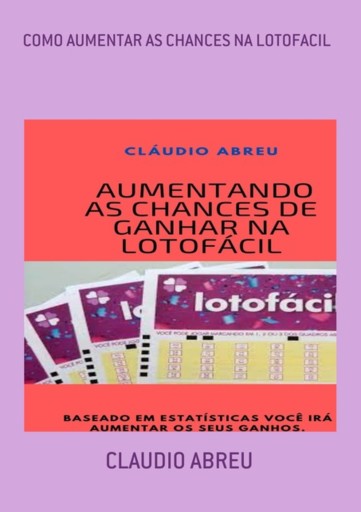 Como Aumentar As Chances Na Lotofacil