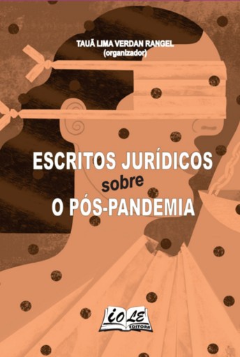 Portada del libro «Escritos Jurídicos Sobre O Pós-pandemia», de Tauã Lima Verdan Rangel (organizador)