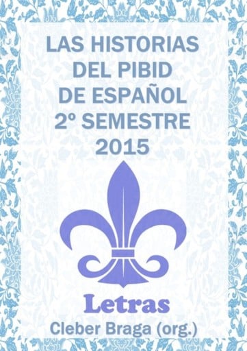 Las Historias Del Pibid De Español - 4