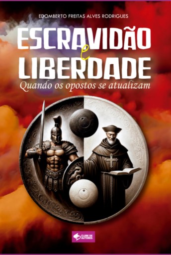 Escravidão E Liberdade