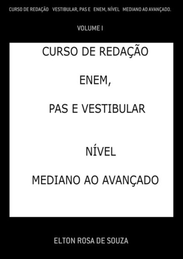 Curso De Redação    Vestibular, Pas E   Enem, Nível   Mediano Ao Avançado.