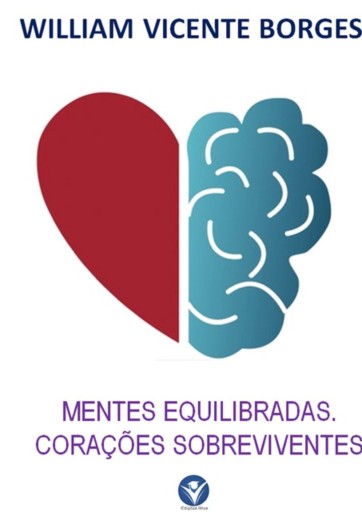 Mentes Equilibradas.  Corações Sobreviventes.