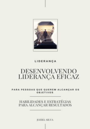 Desenvolvendo  Liderança Eficaz