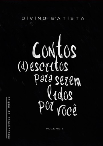 Contos (d)escritos Para Serem Lidos Por