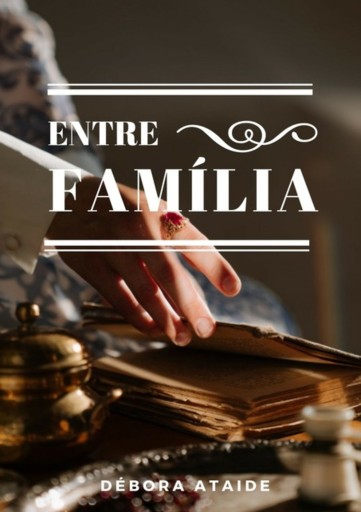 Portada del libro «Entre Família», de Débora Ataide