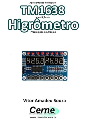 Apresentando No Display Tm1638 A Medição De Higrômetro  Programado No Arduino