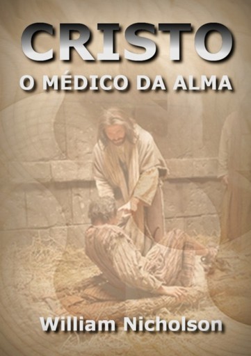 Portada del libro «Cristo, O Médico Da Alma», de Silvio Dutra