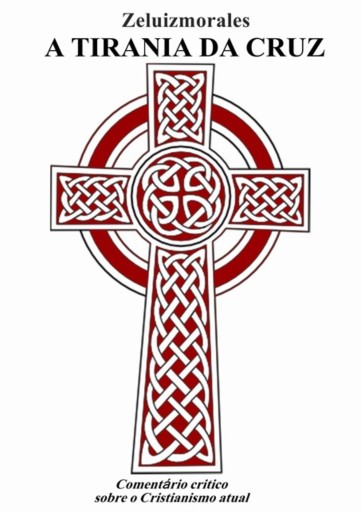 A Tirania Da Cruz