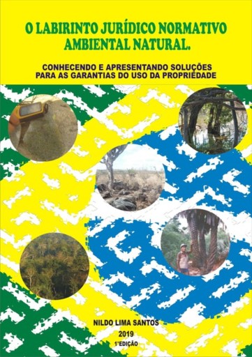 O Labirinto Jurídico Normativo Ambiental Natural