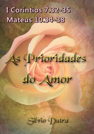 Portada del libro «As Prioridades Do Amor», de Silvio Dutra