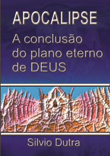 Portada del libro «Apocalipse», de Silvio Dutra