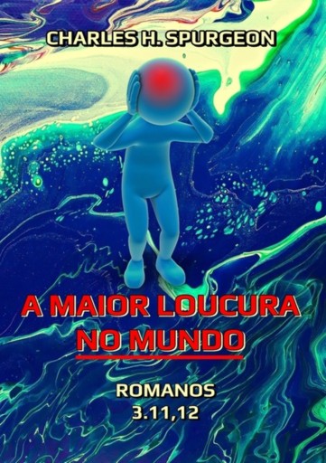 Portada del libro «A Maior Loucura No Mundo», de Silvio Dutra