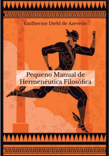 Pequeno Manual De Hermenêutica Filosófica