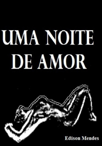 Portada del libro «Uma Noite De Amor», de Edison Mendes