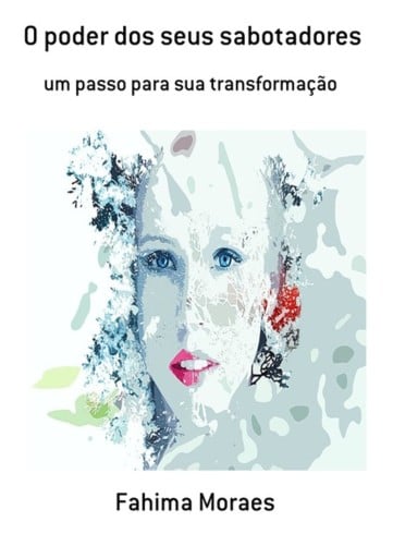 O Poder Dos Seus Sabotadores