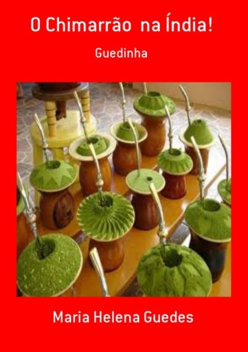 O Chimarrão  Na Índia!