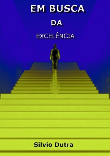 Portada del libro «Em Busca Da Excelência», de Silvio Dutra