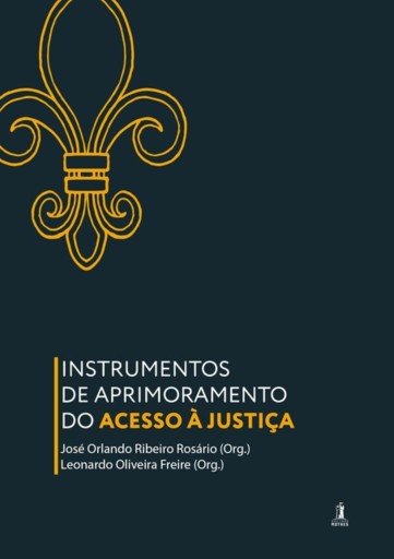 Instrumentos De Aprimoramento Do Acesso À Justiça