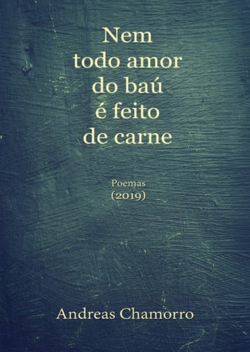 Nem Todo Amor Do Baú É Feito De Carne