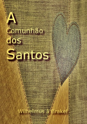 Portada del libro «A Comunhão Dos Santos», de Silvio Dutra