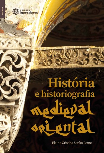 História e historiografia medieval oriental