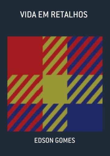 Vida Em Retalhos